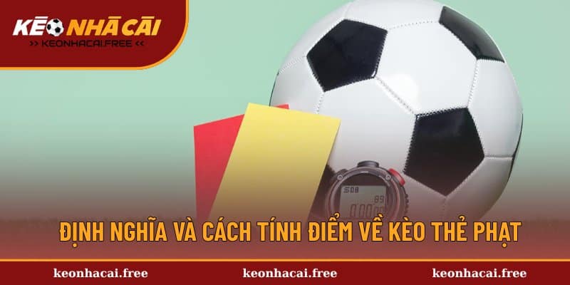 Hiểu rõ hơn về kèo thẻ phạt