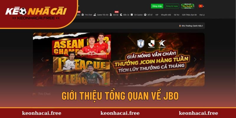 JBO Việt Nam - Nhà cái đẳng cấp hàng đầu