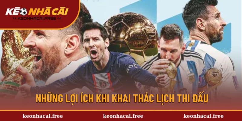 Những lợi ích khi khai thác lịch thi đấu tại trang web